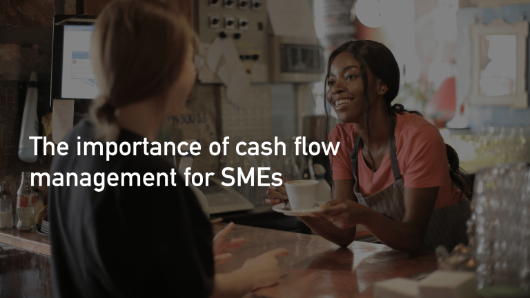 The Importance of Cash Flow Management for SMEs